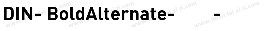 DIN- BoldAlternate-粗体字体转换